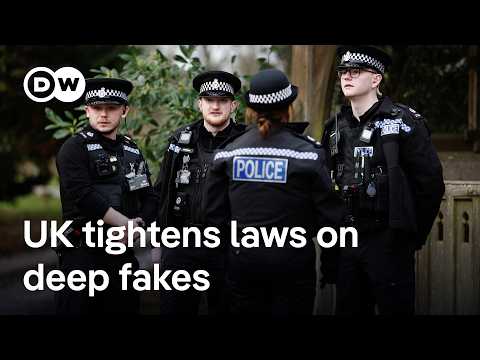 How the United Kingdom is trying to fight back against deep fakes | DW News