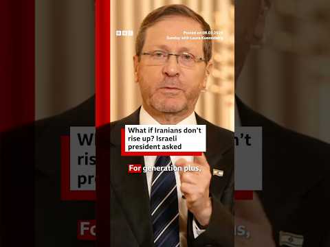 What if Iranians don’t rise up? Israeli president asked. #Iran #Israel #BBCNews