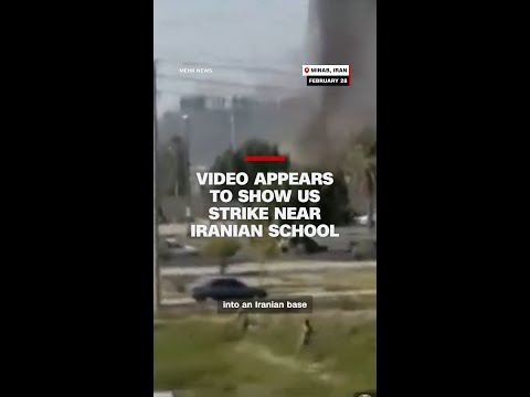 Video appears to show US strike near Iranian school