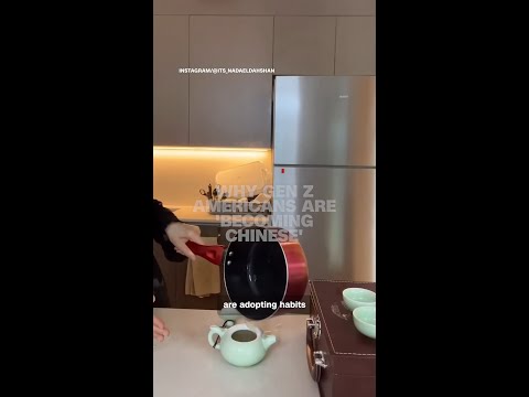 Why Gen Z Americans are ‘becoming Chinese’