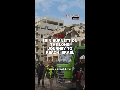 Erin Burnett on the long journey to reach Israel