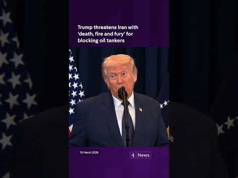 Trump threatens Iran with ‘death, fire and fury’ for blocking oil tankers