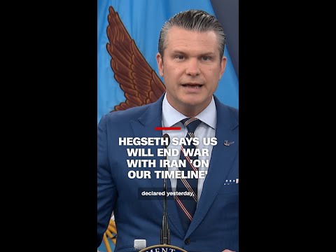 Hegseth says US will end war with Iran ‘on our timeline’