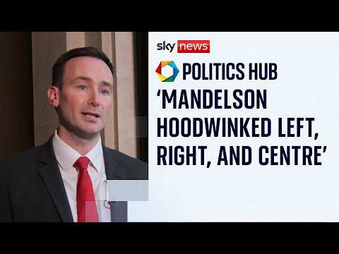 Peter Mandelson ‘deceived, lied and hoodwinked people’ says Tom Hayes