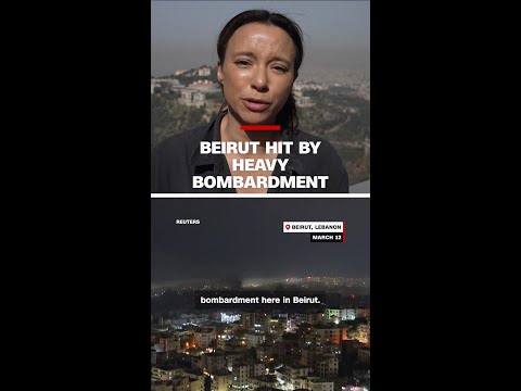 Beirut hit by heavy bombardment