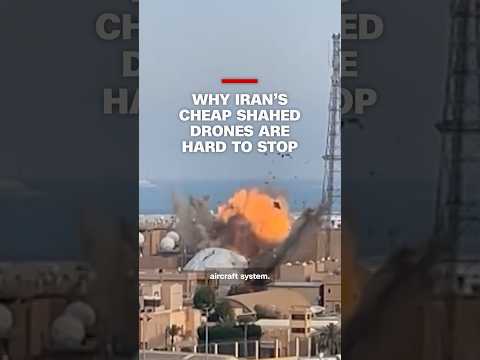 Why Iran’s cheap Shahed drones are hard to stop