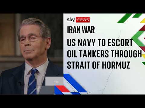 US Navy to escort oil tankers through Strait of Hormuz, treasury secretary tells Sky News