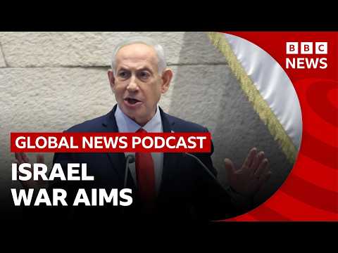 What is Netanyahu’s goal in the US-Israel war with Iran? | Global News Podcast