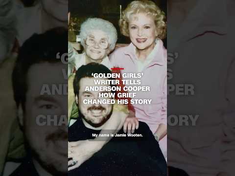 ‘Golden Girls’ writer tells Anderson Cooper how grief changed his story