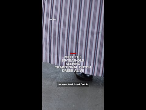 Meet the 85-year-old keeping traditonal Dutch dress alive