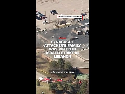 Synagogue attacker’s family was killed in Israeli strike in Lebanon