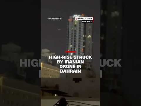 High-rise residential building struck by Iranian drone in Bahrain