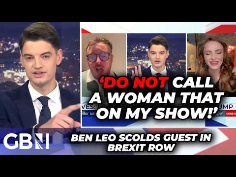 ‘DO NOT call a woman that!’ Ben Leo SCOLDS Leftie after insulting guest proud of Britain’s history