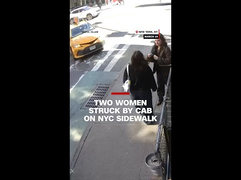Two women struck by cab on NYC sidewalk