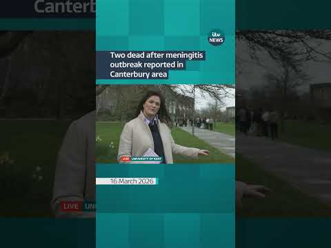 Two dead after meningitis outbreak reported in Canterbury area