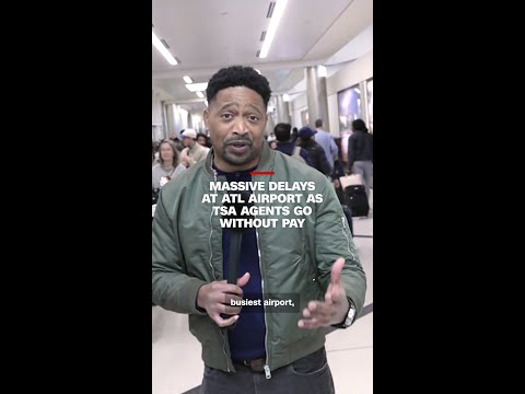 Massive delays at ATL airport as TSA agents go without pay