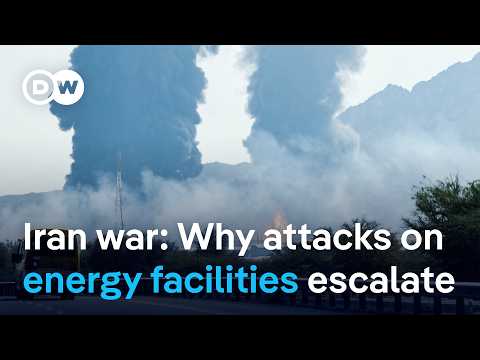 Why energy hubs are now primary targets in the Iran war | DW News