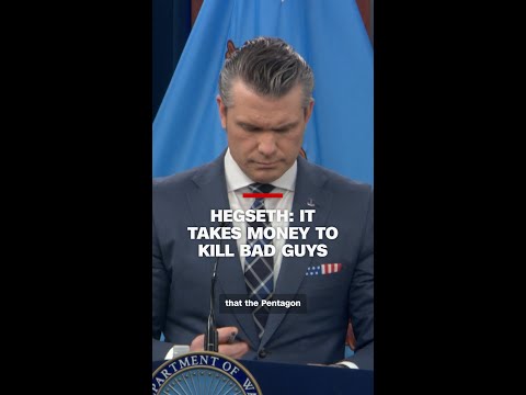 Hegseth: It takes money to kill bad guys