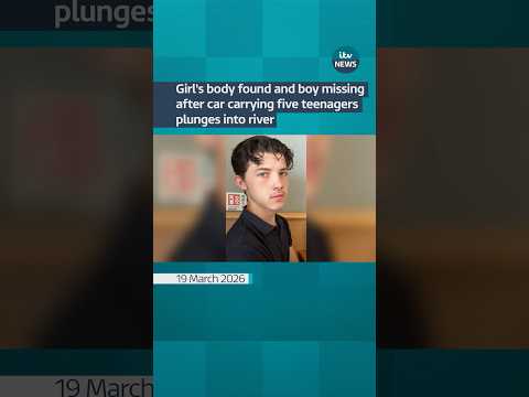 Girl’s body found and teenage boy still missing after car carrying five people crashes into river