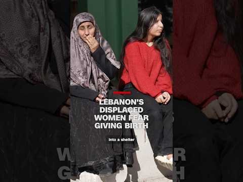 Lebanon’s displaced women fear giving birth