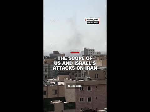 The scope of US and Israel’s attacks on Iran