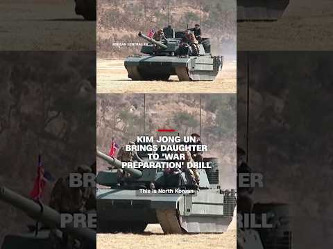 Kim Jong Un brings daughter to ‘war preparation’ drill