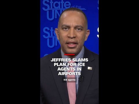 Jeffries slams plan for ICE agents in airports
