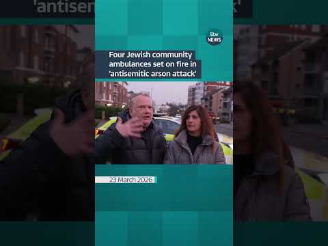 PM condemns ‘horrific antisemitic attack’ as four ambulances run by Jewish community set on fire