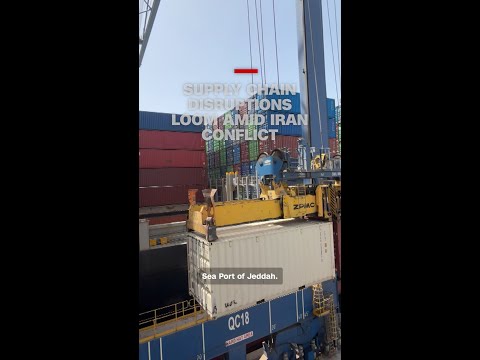 Supply chain disruptions loom amid Iran conflict
