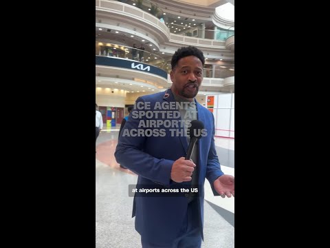 ICE agents spotted at airports across the US