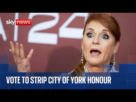 Sarah Ferguson’s ‘Freedom of York’ honour removal up for vote