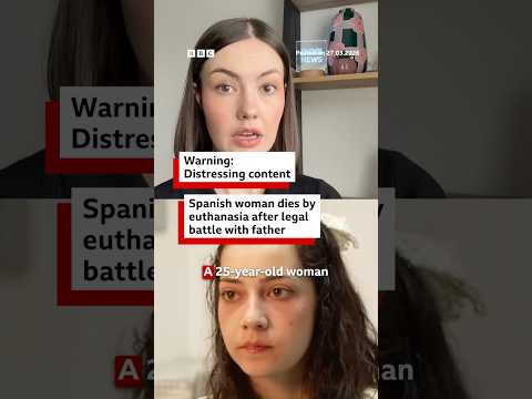 Spanish woman dies by euthanasia after legal battle with father. #NoeliaCastillo #Spain #BBCNews