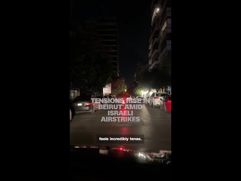 Analysis: Tensions rise in Beirut amid Israeli airstrikes