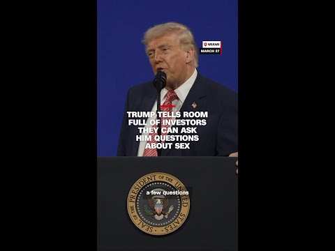 Trump tells room full of investors they can ask him questions about sex