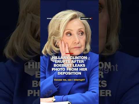 Hillary Clinton erupts after Boebert leaks photo from her deposition