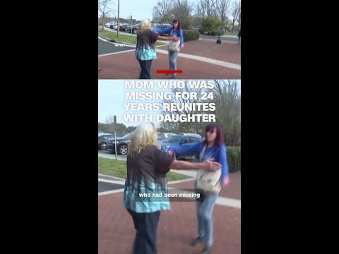 Mom missing for more than 24 years reunites with daughter