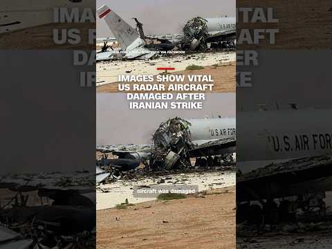 Images show vital US radar aircraft damaged after Iranian strike