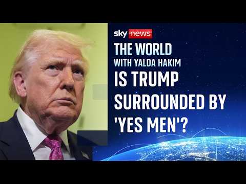 Is Trump surrounded by ‘yes men’? | Iran war
