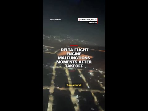 Delta flight engine malfunctions moments after takeoff
