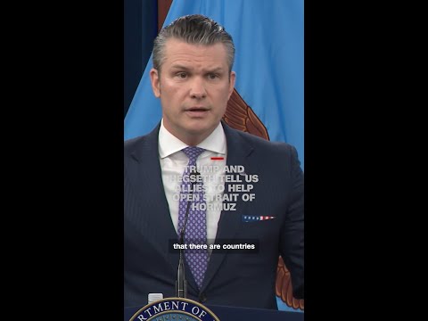 Trump and Hegseth tell US allies to help open Strait of Hormuz