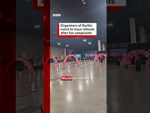 Organisers of Barbie event to issue refunds after fan complaints. #Barbie #BBCNews