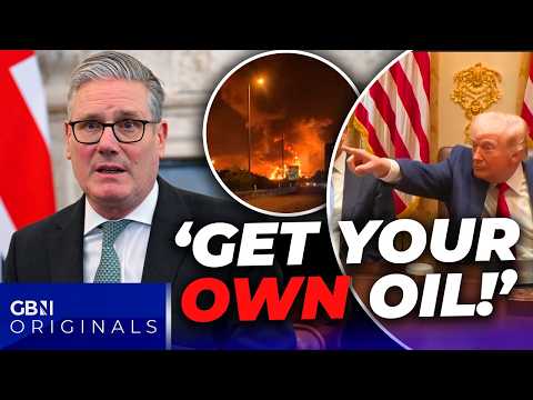 WATCH: Trump tells UK to ‘get your own OIL’ in ANGRY Iran outburst as US tensions RISE over war