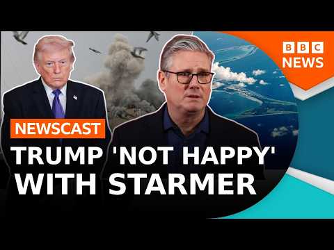 President Trump ‘not happy’ with Starmer over Iran | BBC Newscast