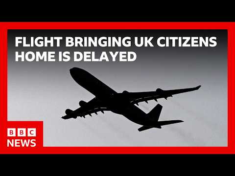 First UK government flight for Britons stuck in Middle East delayed | BBC News