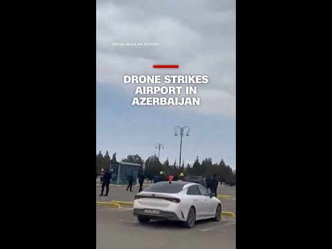 Drone strikes airport in Azerbaijan
