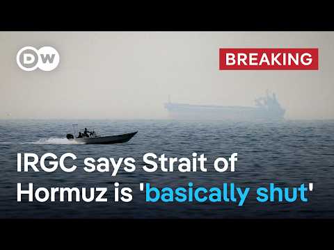 Why closing the Strait of Hormuz could have devastating effects on global oil shipping | DW News