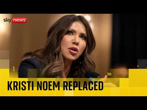Donald Trump removes US secretary of homeland security Kristi Noem