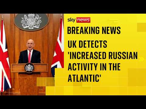 BREAKING: UK detects ‘increased Russian activity in the Atlantic’ in month-long operation