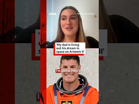 Artemis II astronaut’s daughter describes what it’s like having a parent up in space. #Nasa #BBCNews
