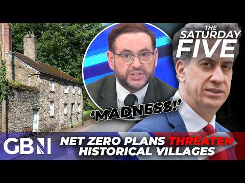 ‘Net Zero is VANDALISING British history’: Historical villages under ‘attack’ from Miliband’s plans